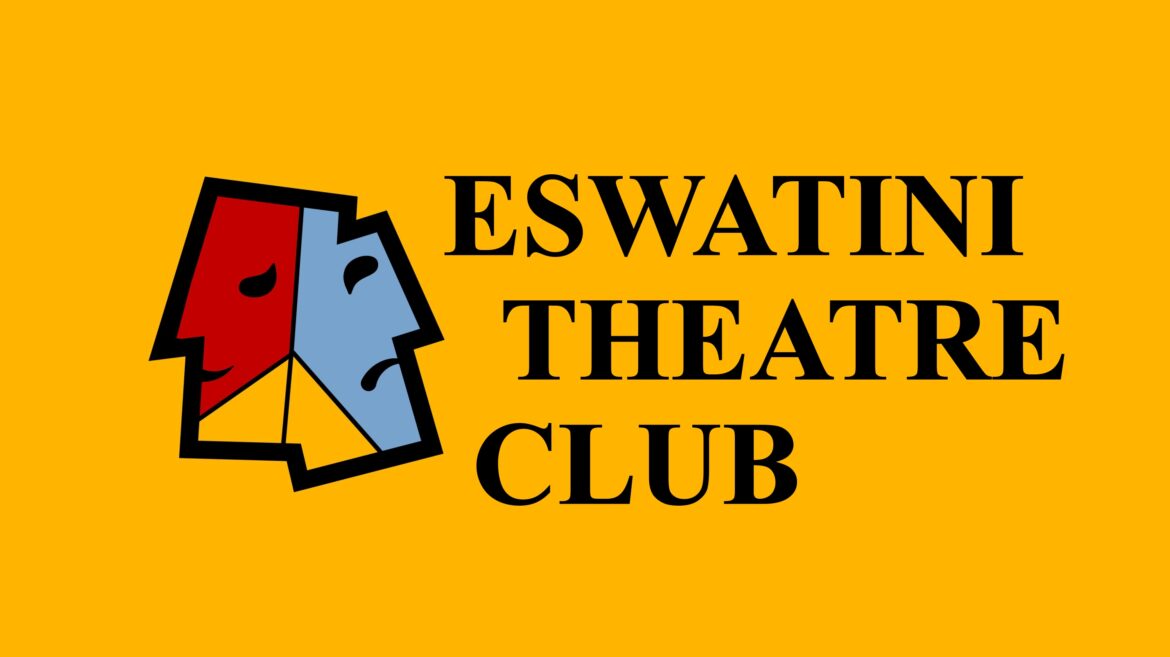 Eswatini Theatre Club comes alive!