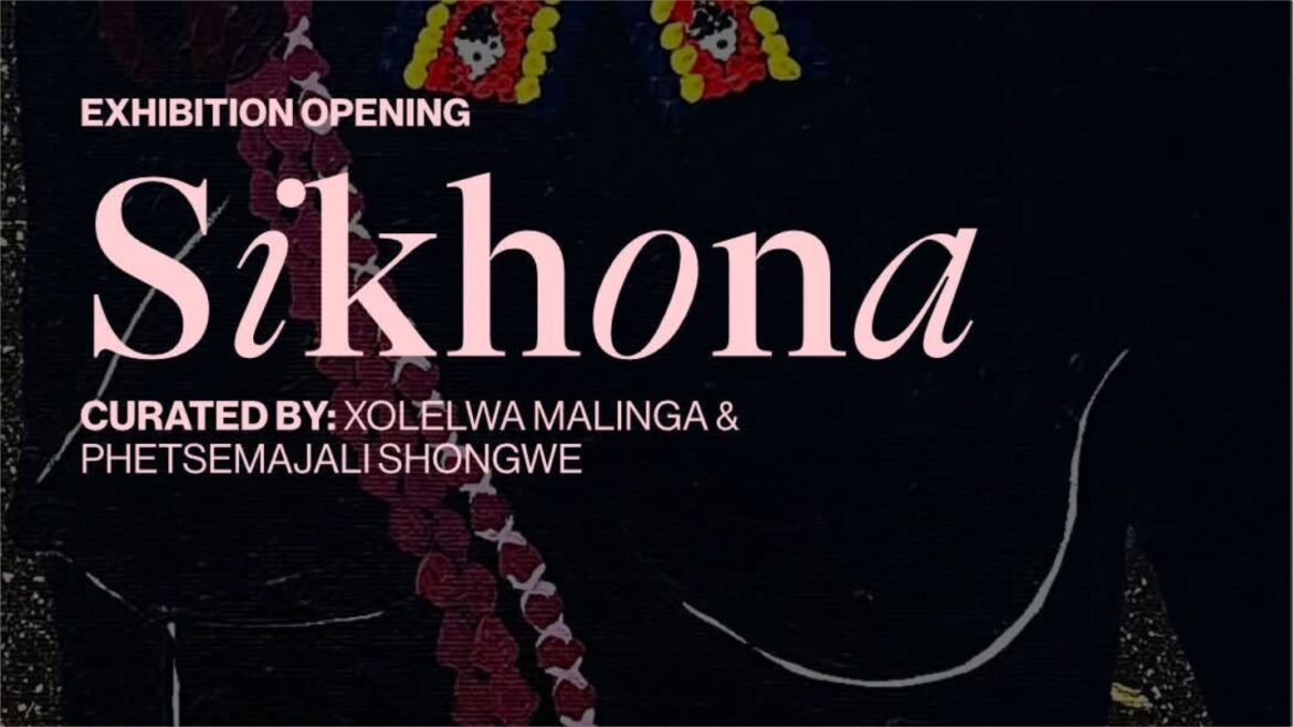 SIKHONA Exhibition to Celebrate Swazi Women’s Stories Through Art